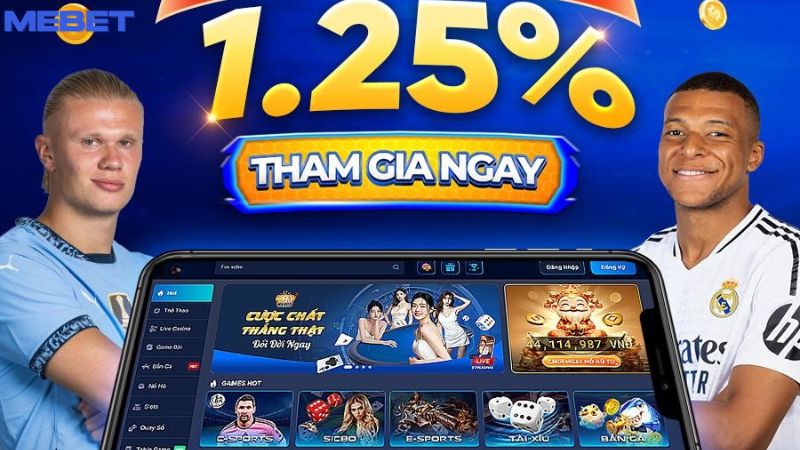 Ứng dụng Mebet – Nơi tụ hội tinh hoa cá cược online